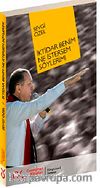 İktidar Benim Ne İstersem Söylerim!
