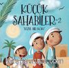Küçük Sahabiler 2: Güzel Bir Koku