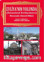 Evliya’nın Yolunda (İstanbul Evliyaları)