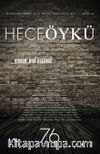 Yıl:12 Sayı:76 Ağustos-Eylül 2016 Hece Öykü İki Aylık Öykü Dergisi