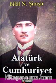Atatürk ve Cumhuriyet