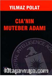 CIA'nın Muteber Adamı