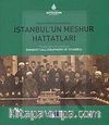 İstanbul'un Meşhur Hattatları & Bir Fotoğrafın Aynasında