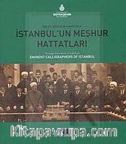 İstanbul'un Meşhur Hattatları <br /> Bir Fotoğrafın Aynasında