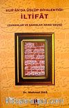Kur'an'da Üslup Diyalektiği & İltifat (Zamanlar ve Şahıslar Arası Geçiş)
