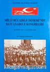 Milli Mücadele Dönemi'nde Batı Anadolu Kongreleri & 17 Mart 1919-2 Ağustos 1920
