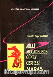 Milli Mücadelede Güney Cephesi Maraş