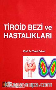 Tiroid Bezi ve Hastalıkları