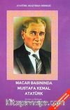 Macar Basınında Mustafa Kemal Atatürk