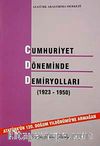 Cumhuriyet Döneminde Demir Yolları (1923-1950)
