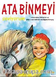 Ata Binmeyi Seviyorum (ciltsiz)