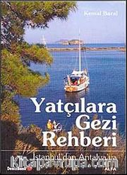 Yatçılara Gezi Rehberi <br /> İstanbul'dan Antalya'ya