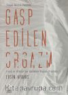 Gasp Edilen Orgazm & Kayıp Hazzın Peşinde