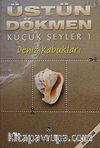 Küçük Şeyler 1 / Deniz Kabukları
