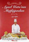 Aysel Usta'nın Mutfağından
