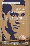 Üzüntü, Muz Kabuğu ve J.D. Salinger
