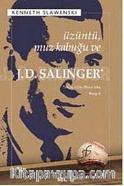 Üzüntü, Muz Kabuğu ve J.D. Salinger