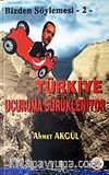 Türkiye Uçuruma Sürükleniyor / Bizden Söylemesi 2