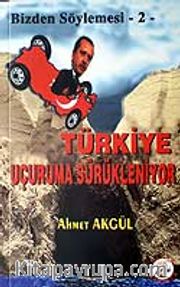 Türkiye Uçuruma Sürükleniyor / Bizden Söylemesi 2