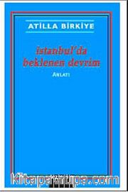 İstanbul'da Beklenen Devrim