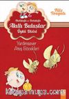 Yardımsever Ateş Böcekleri / Akıllıkafa ve Dolukafa Akıllı Buluşlar Öykü Dizisi