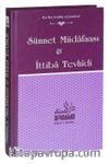Sünnet Müdafası ve İttiba Tevhidi
