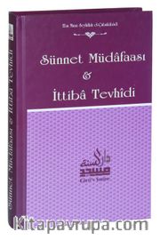Sünnet Müdafası ve İttiba Tevhidi