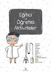 Eğitici ve Öğretici Aktiviteler