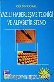 Yazılı Haberleşme Tekniği ve Alfabetik Steno