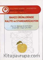 Bahçe Ürünlerinde Kalite ve Standardizasyon