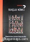 Suçlu Kim? & Türkiye'de Çocuk Suçluluğu