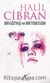 Bir Gözyaşı ve Bir Tebessüm (Cep Boy)