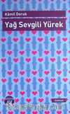 Yağ Sevgili Yürek