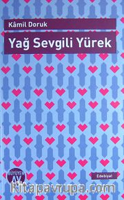 Yağ Sevgili Yürek