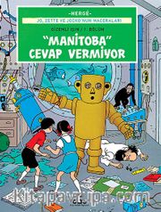 Manitoba Cevap Vermiyor / Gizemli Işın - 1. Bölüm / Jo, Zette ve Jocko'nun Maceraları 3