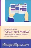 Cesur Yeni Medya & Teknolojiler ve Hayran Kültürü