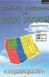 Yeniden Kazanım ve Kayk Projesi