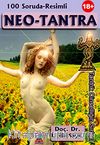 100 Soruda Resimli Neo-Tantra & Tantrik Cinselliğin Sırları