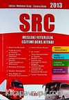 2013 SRC Mesleki Yeterlilik Eğitimi Ders Kitabı