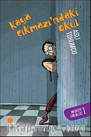 Kaya Çıkmazı'ndaki Okul / Bolbadim Günlükleri -1