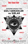 Dünyanın Karanlık Yüzü Gizli Gerçekler ve Sırlar