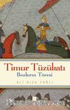 Timur Tüzükatı & Bozkırın Töresi
