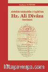 Abdullah Salahaddin-i Uşşaki'nin Hz.Ali Divanı Tercümesi