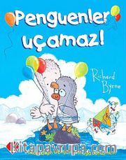 Penguenler Uçamaz