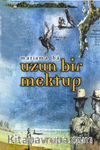 Uzun Bir Mektup/ Afrika'da Dul Bir Kadının Hayat Hikayesi