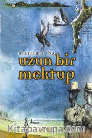 Uzun Bir Mektup/ Afrika'da Dul Bir Kadının Hayat Hikayesi