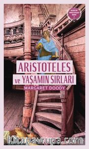 Aristoteles ve Yaşamın Sırları / Dedektif Aristoteles Dizisi 3