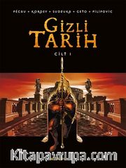 Gizli Tarih Cilt 1 (Ciltli)