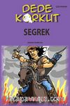 Dede Korkut / Seğrek (Çizgi Roman)