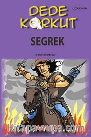 Dede Korkut / Seğrek (Çizgi Roman)